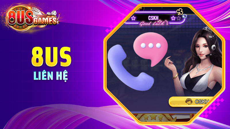 Các cách liên hệ đến cổng game 8US Các cách liên hệ đến cổng game 8US