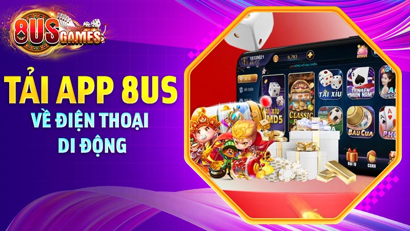8US GAMES ⚡️Link Tải APP 8US CLUB⚡️Cổng Games Uy Tín⚡️ 14 Hướng dẫn tải app 8US về điện thoại